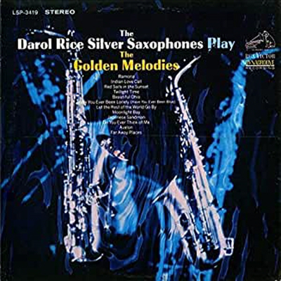 Darol Rice Silver Saxophones - Play The Golden Melodies (CD-R)