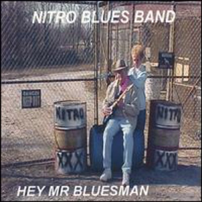 Nitro Blues Band - Hey Mr Bluesman(CD-R)