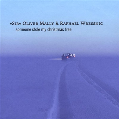 Oliver Mally & Raphael Wressnig - Someone Stole My Christmas Tree (CD)