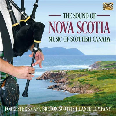 노바 스코샤의 소리 (Sound of Nova Scotia: Music of Scottish Canada)(CD) - Forrester's Cape Breton Scottish Dance Company