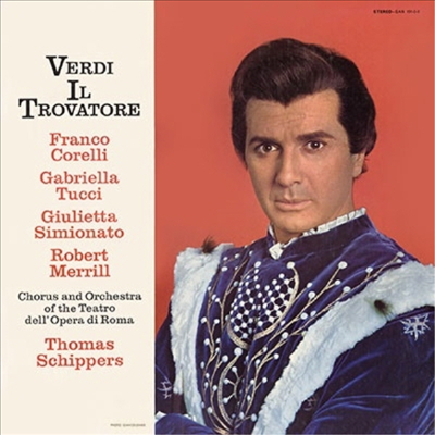 베르디: 일 트로바토레 (Verdi: Il Trovatore) (일본 타워레코드 독점한정반)(2SACD Hybrid) - Franco Corelli