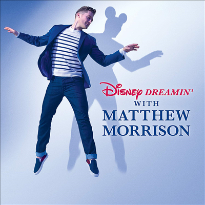 Matthew Morrison - Disney Dreamin With Matthew Morrison (CD)