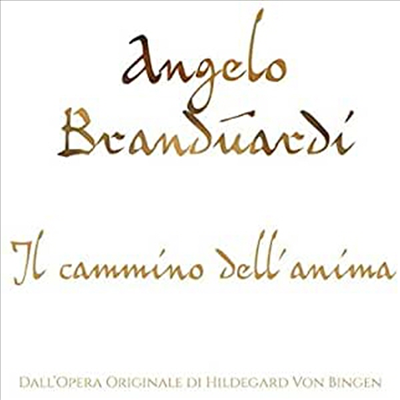 Angelo Branduardi - Il Cammino Dell&#39;anima (CD)