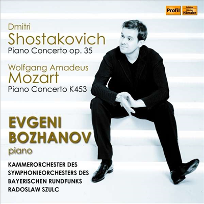 모차르트: 피아노 협주곡 17번 & 쇼스타코비치: 피아노 협주곡 1번 (Mozart: Piano Concerto No.17 & Shostakovich: Piano Concerto No.1)(CD) - Evgeni Bozhanov