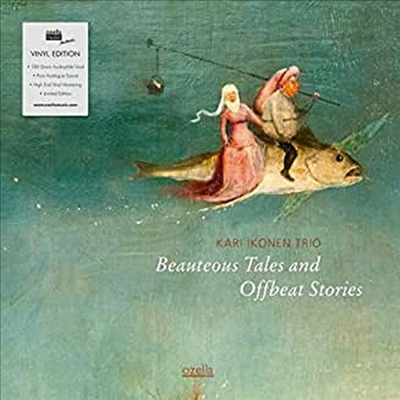 Kari Ikonen Trio - Beauteous Tales And Offbeat Stories (Ltd. Ed)(180G)(LP)