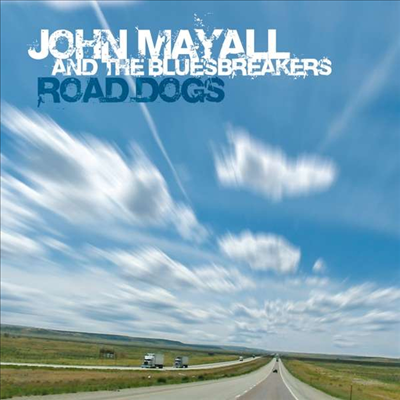 John Mayall & The Bluesbreakers - Road Dogs (Digipack)(CD)