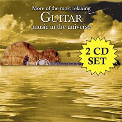 Various Artists - More Of The Most Relaxing Guitar Music In The Universe (2CD)