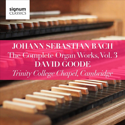 바흐: 오르간 작품 3집 (Bach: The Complete Organ Works Vol.3)(CD) - David Goode