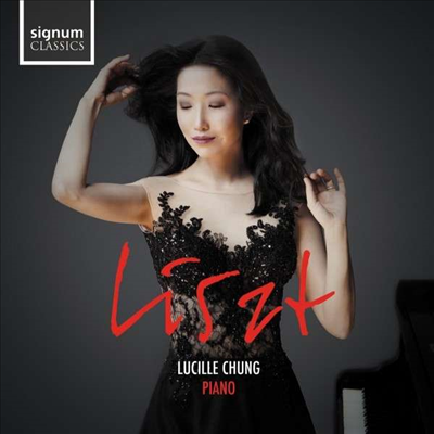 리스트: 피아노 작품집 (Liszt: Wroks for Piano)(CD) - Lucille Chung