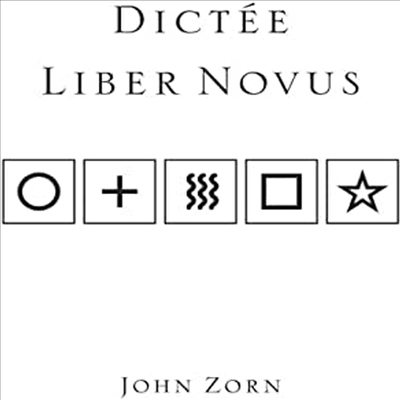 John Zorn - Dictee: Liber Novus (CD)