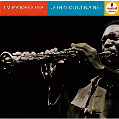 John Coltrane - Impressions (Ltd. Ed)(Hi-Res CD (MQA x UHQCD)(일본반)