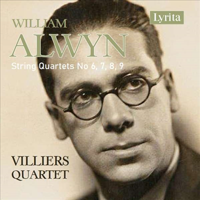 윌리엄 알윈: 현악 사중주 6, 7, 8 &amp; 9번 (William Alwyn: String Quartets Nos.6, 7, 8 &amp; 9)(CD) - Villiers Quartet