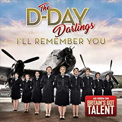 D-Day Darlings - I’ll Remember You (CD)