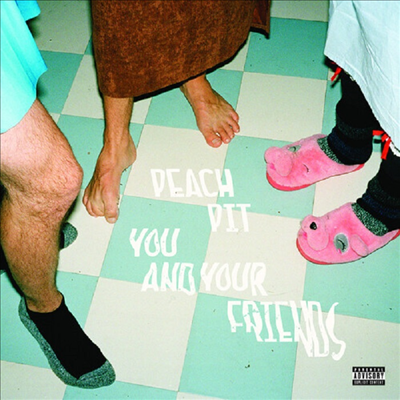 Peach Pit - You And Your Friends (140g LP)