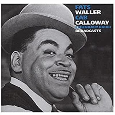 Fats Waller/Cab Calloway - Legendary Radio Broadcasts (2CD)