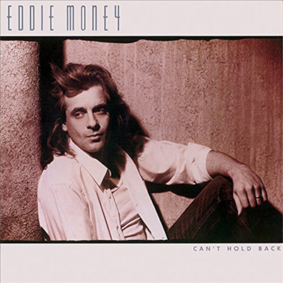 Eddie Money - Can&#39;t Hold Back (CD)