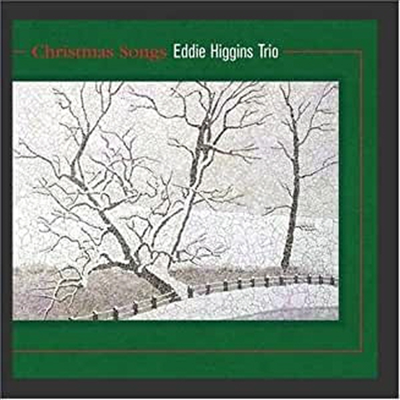 Eddie Higgins Trio - Christmas Songs (CD)