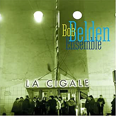 Bob Belden - Cigale: Live in Paris (CD)