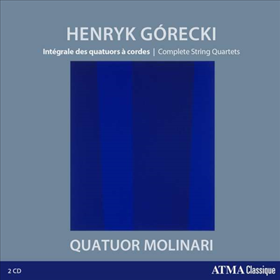 고레츠키: 현악 사중주 1, 2 & 3번 (Gorecki: Complete String Quartets Nos.1, 2 & 3) (2CD) - Quatuor Molinari