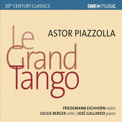 피아졸라 - 바이올린, 첼로, 피아노를 위한 그랜드 탱고 (Piazzolla - Le Grand Tango)(CD) - Friedemann Eichhorn