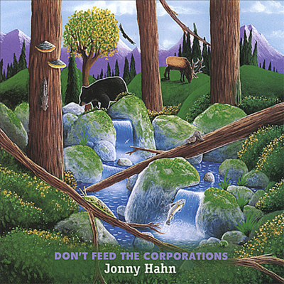 Jonny Hahn - Don&#39;t Feed The Corporations (CD)