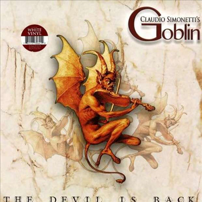 Claudio Simonetti&#39;s Goblin - The Devil Is Back (Ltd. Ed)(Gatefold)(White LP)