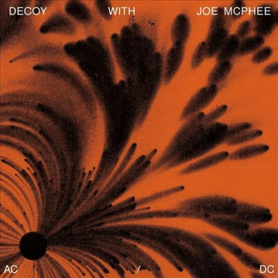 Decoy With Joe Mcphee - AC/DC (Digipack)(CD)