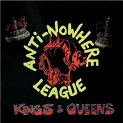 Anti-Nowhere League - Kings &amp; Queens (Colored LP)