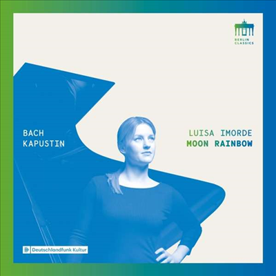 바흐 &amp; 카푸스킨: 피아노 작품집 (Moon Rainbow - Bach &amp; Kapustin: Works for Piano)(CD) - Luisa Imorde