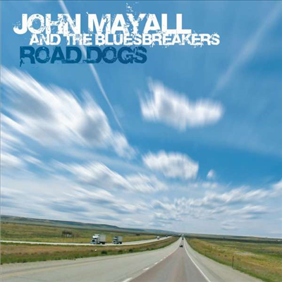 John Mayall &amp; The Bluesbreakers - Road Dogs (Ltd. Ed)(Gatefold)(White/Light Blue Vinyl)(180G)(2LP)