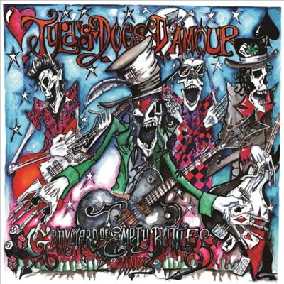 Tyla&#39;s Dogs D&#39;amour - A Graveyardof Empty Bottles MMXIX (CD)