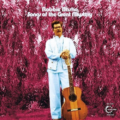 Robbie Basho - Songs Of The Great Mystery - Lost Vanguard Sessions (CD)