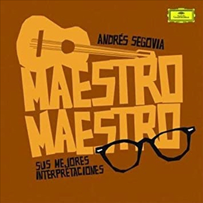 안드레스 세고비아 - 기타 마에스트로 (Andres Segovia - Maestro Maestro) (2CD) - Andres Segovia