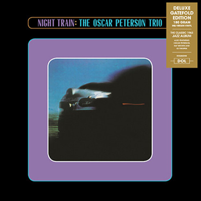 Oscar Peterson Trio - Night Train (Gatefold)(180G)(LP)