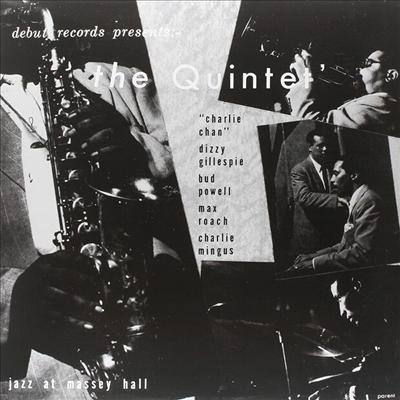 The Quintet (Charlie Parker, Dizzy Gillespie, Bud Powell, Charles Mingus, Max Roach) - Jazz At Massey Hall (LP)