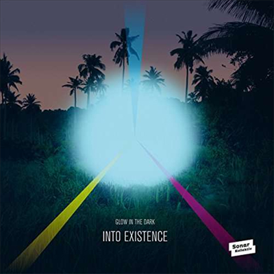 Glow In The Dark - Into Existence (LP)