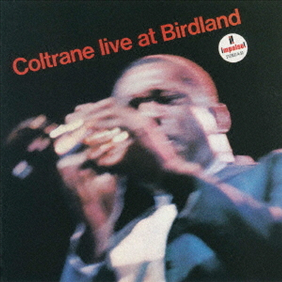 John Coltrane - Live At Birdland (Ltd. Ed)(Hi-Res CD (MQA x UHQCD)(일본반)