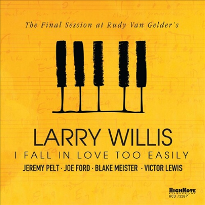 Larry Willis - I Fall In Love Too Easily (CD)