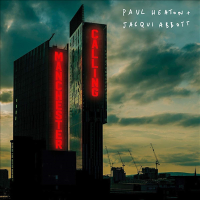 Paul Heaton &amp; Jacqui Abbott - Manchester Calling (Digipack)(CD)