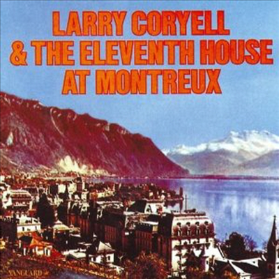 Larry Coryell &amp; The Eleventh House - At Montreux (CD)