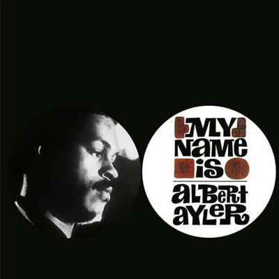 Albert Ayler - My Name Is Albert Ayler (LP)