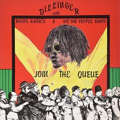 Dillinger - Join The Queue (LP)