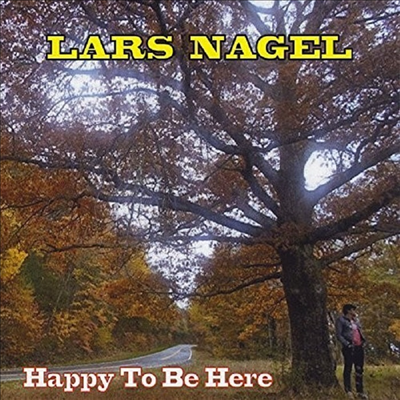 Lars Nagel - Happy To Be Here(CD-R)