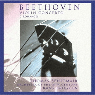 베토벤: 바이올린 협주곡, 로망스 1, 2번 (Beethoven: Violin Concerto, 2 Romances) (Ltd. Ed)(2UHQCD)(일본반) - Thomas Zehetmair