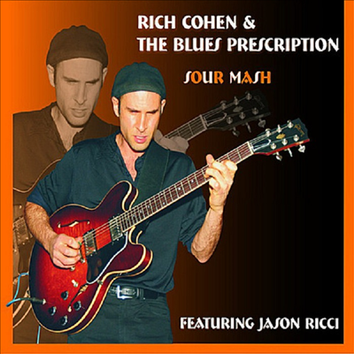 Rich Cohen - Sour Mash (CD)