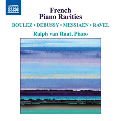 프랑스 작곡가들의 희귀 피아노 작품집 (French Piano Rarities)(CD) - Ralph van Raat