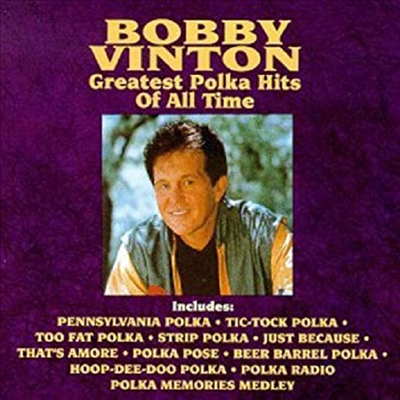 Bobby Vinton - Greatest Polka Hits Of All Time (CD-R)