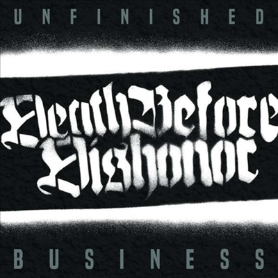 Death Before Dishonor - Unfinished Business (Ltd. Ed)(MP3 Download)(White LP)