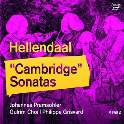 헬렌달: 캠브리지 소나타집 (Hellendaal: Cambridge' Sonatas)(CD) - Johannes Pramsohler