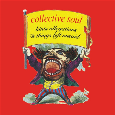 Collective Soul - Hints, Allegations And Things Left Unsaid (CD)